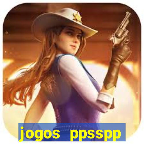 jogos ppsspp download android